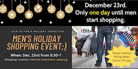 Loudoun Men's Holiday Shopping Event;)