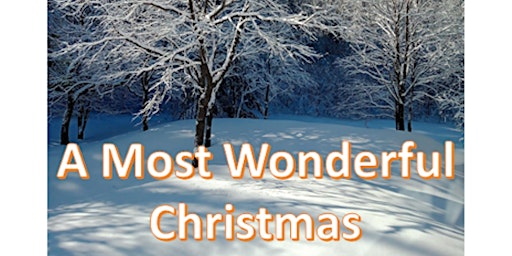 "A Most Wonderful Christmas" Huntsville Concert