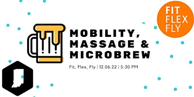 IN BRS + FIT FLEX FLY MOBILITY, MASSAGE, & MICROBREW event logo