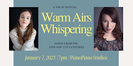 Vocal Recital: Warm Airs Whispering