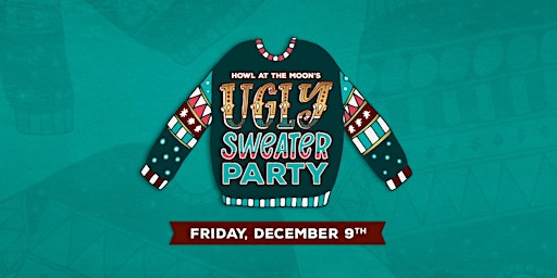 Ugly Sweater Party at Howl at the Moon Louisville