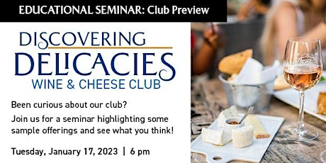 Educational Seminar: Wine and Cheese Club Preview