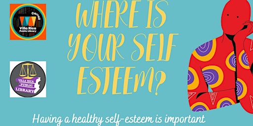 Where Is Your Self Esteem?