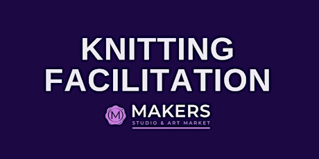 Knitting Facilitation