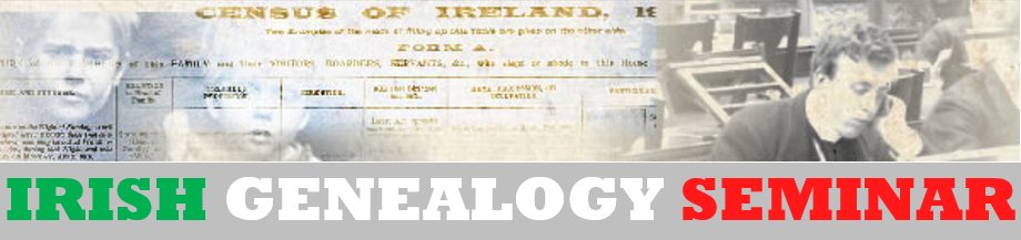 IRISH GENEALOGY SEMINAR