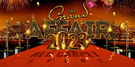 The Grand Affair NYE 2023 Celebration