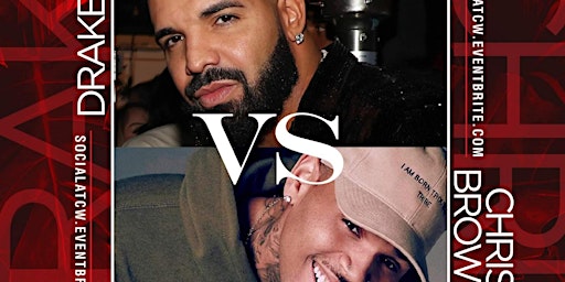 Socialite Saturdays presents Drake vs Chris Brown @ City Works