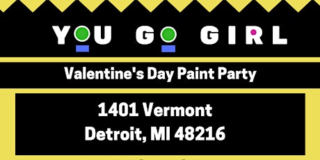 "You Go Girl" Valentine's Day Paint Party primary image