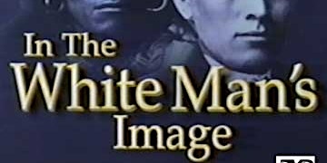"In the White Man's Image"