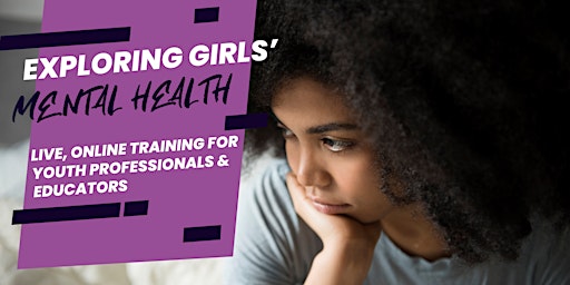 Girls and Mental Health – Online Training