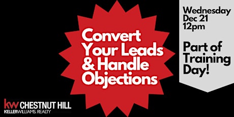 Convert Your Leads & Handle Objections