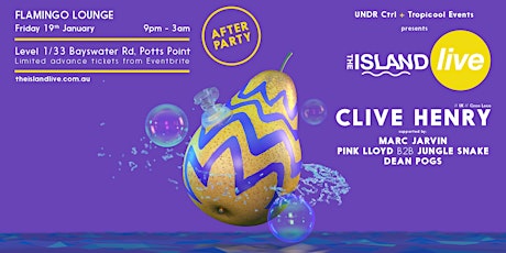 The Island LIVE After Party - Clive Henry (Circo Loco) primary image