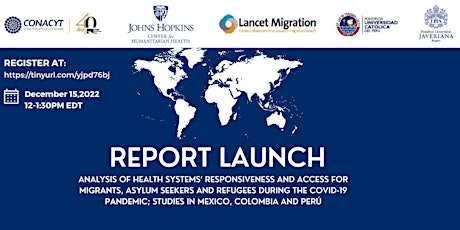 Health Access for Migrants/Refugees: COVID-19 in Mexico, Colombia & Perú