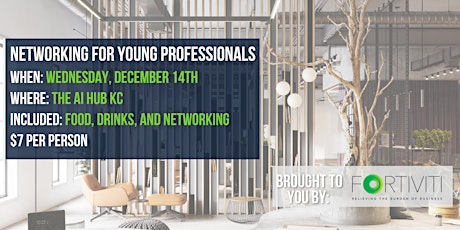 Networking for Young Professionals: Brought to you by Fortiviti