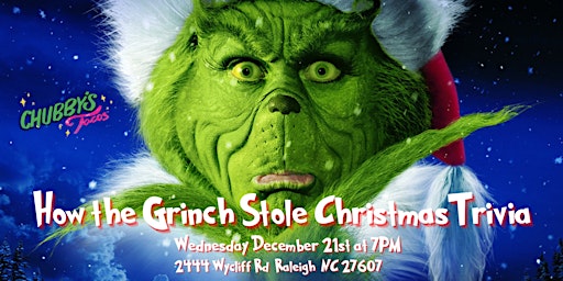 How The Grinch Stole Christmas Trivia at Chubby’s Tacos Raleigh