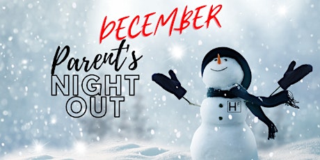 December Parent's Night Out