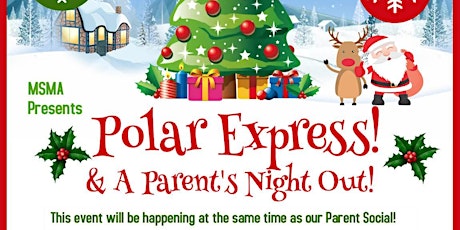 Polar Express & A Parent's Night Out!