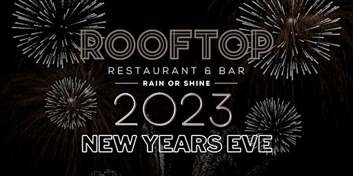 New Years Eve Dinner & After Party at Rooftop Restaurant & Bar