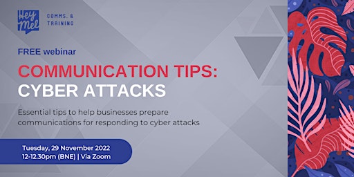 Top comms tips for preparing to respond to a cyber attack