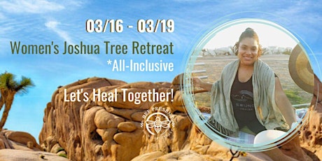 Soothing, Sound Healing, Spring Equinox Retreat: Joshua Tree, CA
