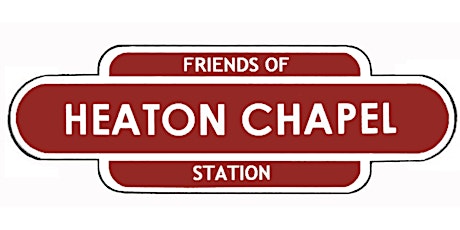 Friends of Heaton Chapel Station monthly meeting primary image