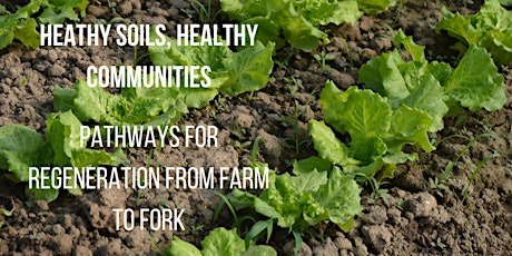 HEALTHY SOILS, HEALTHY COMMUNITIES primary image