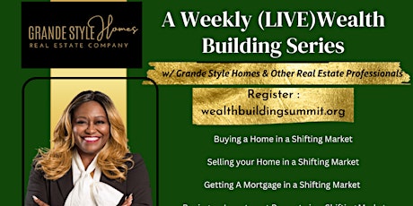 Weekly Wealth Building Live Series