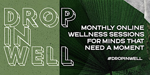 Drop In Well: Infinity Gang Monthly Wellness Sessions [Sat 10th DEC]