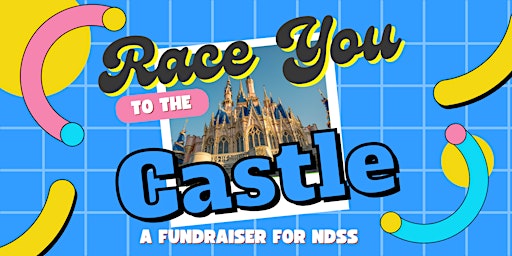Race You To The Castle: An NDSS Fundraiser for Em and M