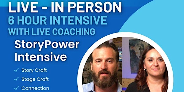 StoryPower Masterclass Intensive- LIVE AND IN PERSON