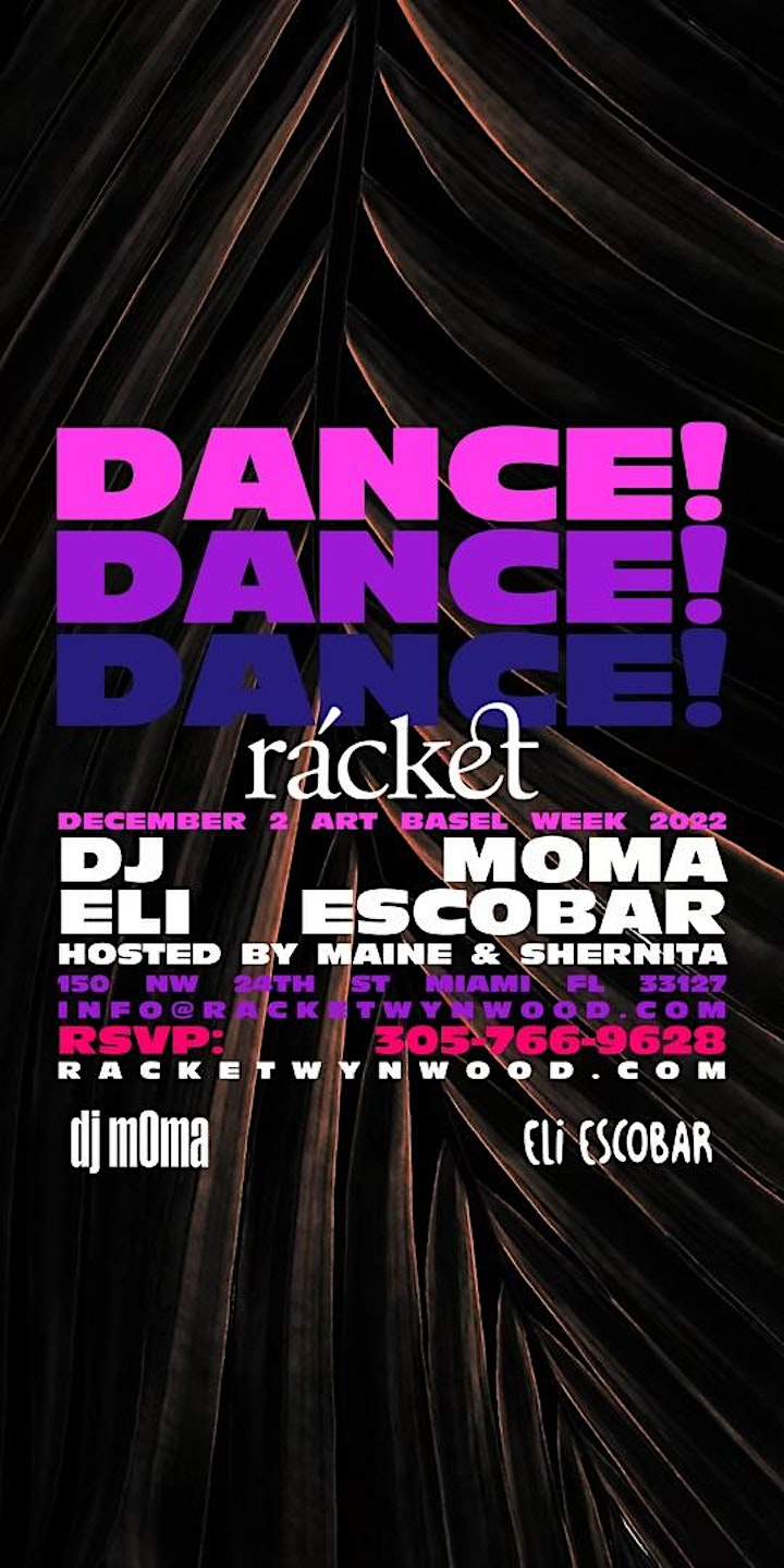 Racket Wynwood Presents: DANCE DANCE DANCE (Art Basel Edition) image