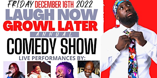 Laugh Now Growl Later Comedy show