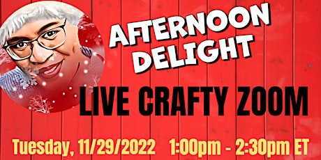 AFTERNOON DELIGHT LIVE CRAFTY ZOOM