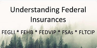 Federal Insurances Simplified:  While Working & After Retirement