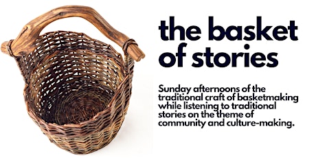 The Basket Of Stories