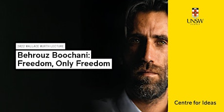 Behrouz Boochani: Freedom, Only Freedom