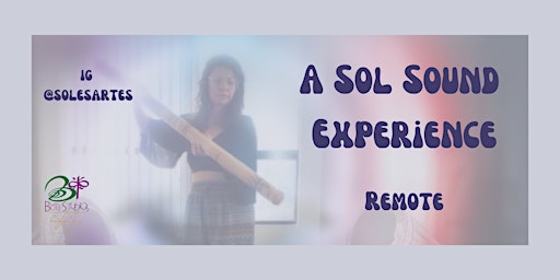 Remote - A Sol Sound Experience - Heal Through Sound, Vibration, Frequency