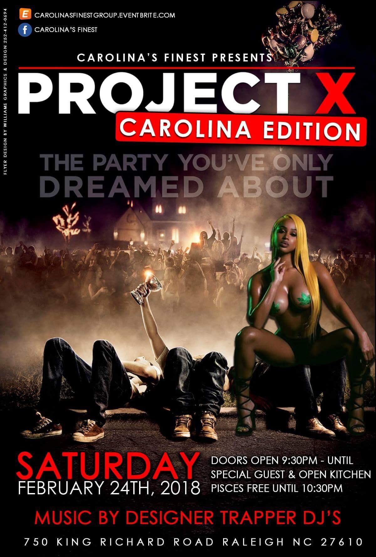 Carolina S Finest Project X Carolina Edition 23 Feb 18