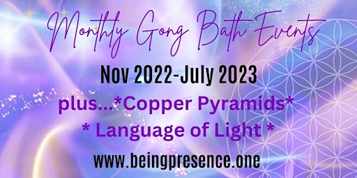 Monthly- Gong Bath * Pyramids * Language of Light ( Calgary/Cochrane , AB )