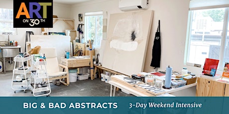 Big & Bad Abstracts 3-Day Weekend Intensive with Kristen Guest