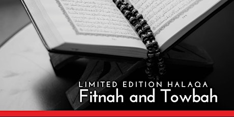 Limited Ed. Halaqa - Fitnah & Towbah primary image