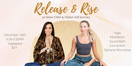 Release & Rise: An Inner Child and Higher Self Journey