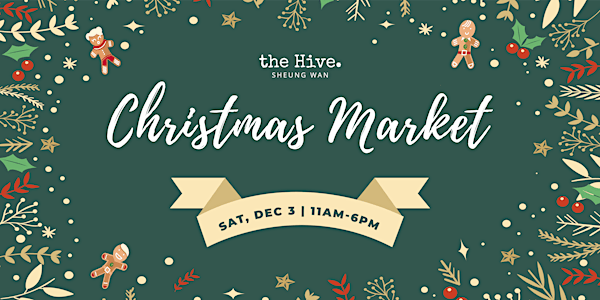 the Hive Sheung Wan - Christmas Market 2022