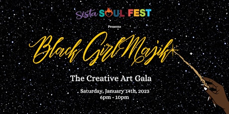 Black Girl Majik : The Creative Art Gala