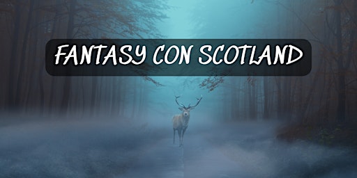 Fantasy Con Scotland