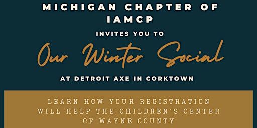 Michigan Chapter of IAMCP - Winter Social