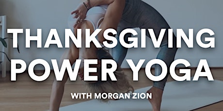 50 min Thanksgiving Day Power Flow with Morgan Zion