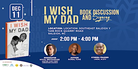 I Wish My Dad - Book Discussion and Signing @ The South East Raleigh Y