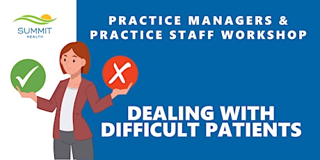 Imagen principal de Practice Manager &  Staff Workshop - Dealing with difficult patients