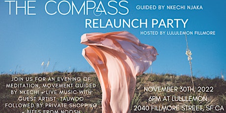 The Compass Relaunch Party hosted by lululemon Fillmore